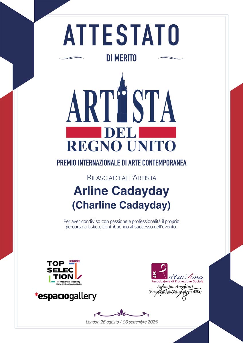 Certificate of artistic merit awarded to contemporary artist Arline Cadayday on the occasion of the 2025 United Kingdom's Award - Top 10 London