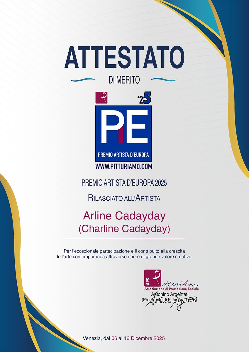 Certificate of artistic merit awarded to contemporary artist Arline ChArline Cadayday on the occasion of the 2025 Europe Artist Award 2025 in Venice, organized by the cultural association PitturiAmo.